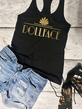 Load image into Gallery viewer, Dollface Tank top